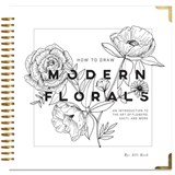 How To Draw Modern Florals - Alli Koch - 9781944515508