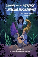 Winnie and the Mystery of the Missing Moonstones - Jp Coman - 9781944644635