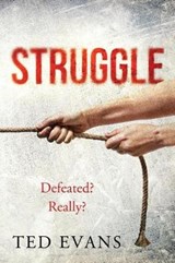 Struggle - Ted Evans - 9781944647438