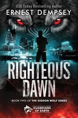 Righteous Dawn - DEMPSEY,  Ernest - 9781944647926