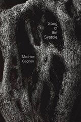 Song of the Systole - Matthew Gagnon - 9781944682705