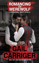Romancing the Werewolf - Gail Carriger ; G L Carriger - 9781944751111