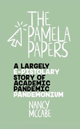 The Pamela Papers - Nancy McCabe - 9781944853914