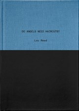 Do Angels Need Haircuts? - Lou Reed - 9781944860219