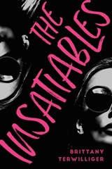 The Insatiables - TERWILLIGER,  Brittany - 9781944995591