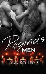 Regina's Men - Lynn Ray Lewis - 9781945012235