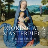 Looking at a Masterpiece - STEBBINS,  Madeleine - 9781945125249
