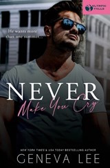 Never Make You Cry - LEE,  Geneva - 9781945163739