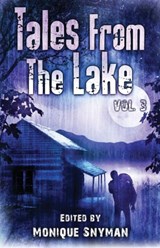 Tales from The Lake Vol.3 - GUNNELLS,  Mark Allan ; Jonez, Kate - 9781945176258