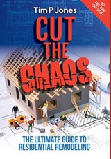 Cut the Chaos - Tim P Jones - 9781945196041