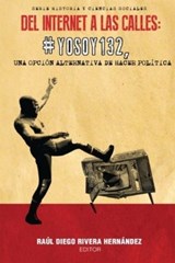 del Internet a Las Calles - Raul Diego Rivera Hernandez - 9781945234002
