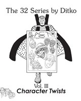 Character Twists - Steve Ditko - 9781945307188