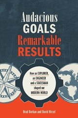 Audacious Goals, Remarkable Results - BORKAN,  Brad ; Hirzel, David - 9781945312144