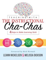 Teaching with the Instructional Cha-Chas - Leann Nickelsen ; Melissa Dickson - 9781945349959
