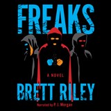 Freaks - Brett Riley - 9781945501531