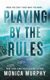 Playing By The Rules - Monica Murphy - 9781945522390
