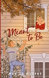 Meant to Be - Monica Murphy - 9781945522444