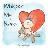 Whisper My Name - Jay Wright - 9781945629013