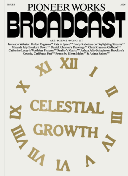 Broadcast (Pioneer Works) #3, Magazine - Overig - 9781945711251
