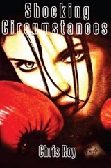 Shocking Circumstances - ROY,  Chris - 9781945734076