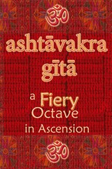 Ashtavakra Gita - Vidya Wati - 9781945739460