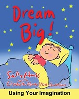 Dream Big! - Elizabeth Hamilton-Guarino ; Sally Huss - 9781945742682