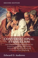 Conversational Evangelism - ANDREWS,  Edward D. - 9781945757372