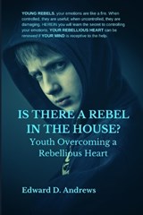 Is There a Rebel in the House? - ANDREWS,  Edward D. - 9781945757396