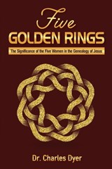 Five Golden Rings - Dr Charles Dyer - 9781945774164