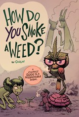 How Do You Smoke a Weed? -  - 9781945820168