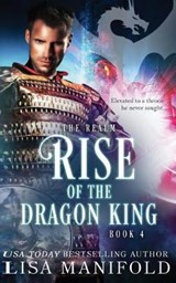 Rise of the Dragon King - Lisa Manifold - 9781945878022