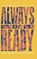 Always Be Ready, MONTGOMERY,  John Warwick - Gebonden - 9781945978470