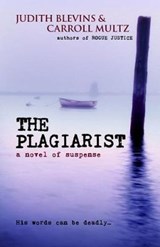 The Plagiarist - Carroll Multz ; Judith Blevins - 9781946006240