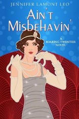 Ain't Misbehavin' - Jennifer Lamont Leo - 9781946016423