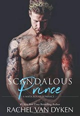 Scandalous Prince - Rachel Van Dyken - 9781946061584