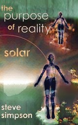 The Purpose of Reality - Steve Simpson - 9781946154682