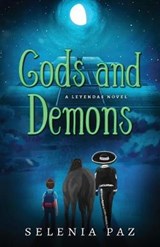 Gods and Demons - PAZ,  Selenia - 9781946202932