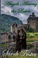 Angels Among the Lakes - Sarah Foster - 9781946205315