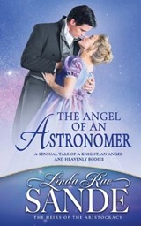The Angel of an Astronomer - SANDE,  Linda Rae - 9781946271280