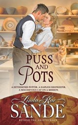Puss and Pots - Linda Rae Sande - 9781946271754