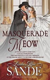 Masquerade Meow - Linda Rae Sande - 9781946271945