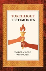 Torchlight Testimonies - Sally Burke ; Paul Clayton Gibbs ; Sharon Gamble - 9781946369154