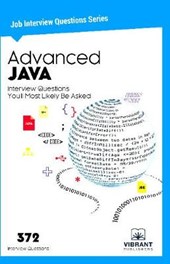 Advanced JAVA Interview Questions You'll Most Likely Be Asked