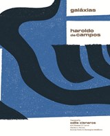 galáxias - Haroldo de Campos - 9781946433763