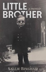 Little Brother - Sallie Bingham - 9781946448989