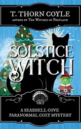 Solstice Witch - T. Thorn Coyle - 9781946476487