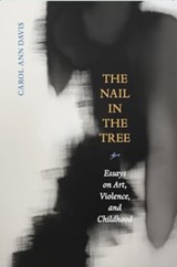 The Nail in the Tree - Carol Ann Davis - 9781946482266