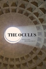 The Oculus - MORMORIS,  Stelios - 9781946507082