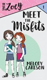 Meet the Misfits - Melody Carlson - 9781946531582