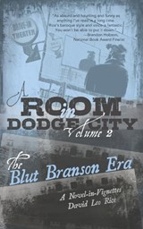 A Room in Dodge City 2 - David Leo Rice - 9781946580214